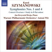 Szymanowski, K. : Symphonies Nos. 1 And 4 / Concert Overture / Study In B-Flat Minor cover image