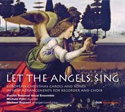 Let The Angels Sing (arr. M. Bojesen) cover image