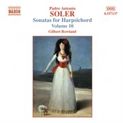 Soler, A. : Sonatas For Harpsichord, Vol. 10 cover image