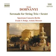 Dohnanyi : Serenade For String Trio / Sextet cover image