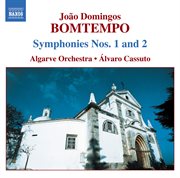 Bomtempo : Symphonies Nos. 1 And 2 cover image