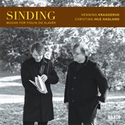 Sinding, C. : Violin And Piano Music cover image