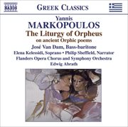 Markopoulos, Y. : Liturgy Of Orpheus (the) cover image