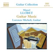 Llobet : Guitar Works (complete) cover image