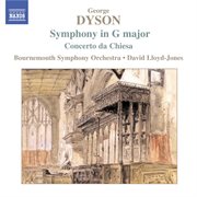 Dyson : Symphony In G Major / Concerto Da Chiesa / At The Tabard Inn cover image