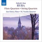 Ryba : 2 String Quartets / 2 Flute Quartets cover image