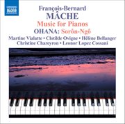 Mache / Ohana : Music For Two Pianos cover image