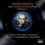 Segovia, Andres : 1950s American Recordings, Vol. 2 (segovia, Vol. 4) cover image