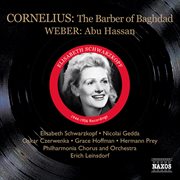 Cornelius, P. : Barber Of Bagdad (the) (schwarzkopf, Gedda, Leinsdorf) (1956) / Weber, C.m.. Abu H cover image