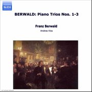 Berwald : Piano Trios Nos. 1-3 cover image