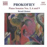 Prokofiev : Piano Sonatas Nos. 5, 6 And 9 cover image