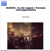 Busoni : Piano Music, Vol.  1 cover image