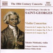 Saint-georges: Violin Concertos Op. 5, Nos. 1-2 and Op. 8 cover image
