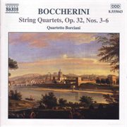 Boccherini : String Quartets Op. 32, Nos. 3. 6 cover image