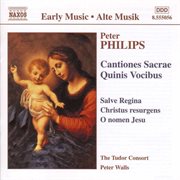 Philips : Cantiones Sacrae / Quinis Vocibus cover image