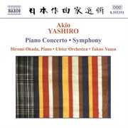 Yashiro : Piano Concerto / Symphony cover image
