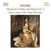 Spohr : Music For Violin And Harp, Vol.  2 cover image