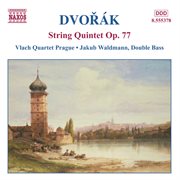 Dvorak : String Quintet Op. 77 / Miniatures cover image