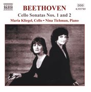 Beethoven : Cello Sonatas Nos. 1 And 2, Op. 5 / 7 Variations, Woo 46 cover image