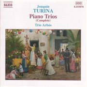Turina : Piano Trios (complete) cover image