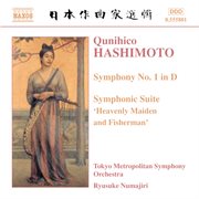 Hashimoto : Symphony No. 1 / Symphonic Suite cover image