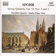 Spohr : String Quintets Op. 33, Nos. 1 And 2 cover image