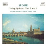 Spohr : String Quintets Nos. 5 And 6 cover image