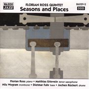 Florian Ross Quintet : Seasons And Places cover image