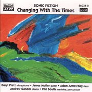 Sonic Fiction : Changing With The Times cover image