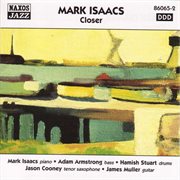 Mark Isaacs Quintet : Closer cover image