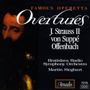 Offenbach / Strauss Ii / Suppe : Famous Operetta Overtures cover image