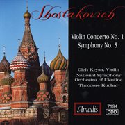 Shostakovich : Violin Concerto No. 1. Symphony No. 5 cover image