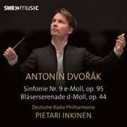 Dvořák: Symphony No. 9 & Serenade For Wind Instruments Op. 44 cover image