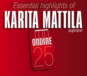 Essential Highlights Of Karita Mattila cover image