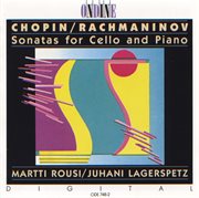Chopin & Rachmaninoff : Cello Sonatas cover image