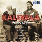 The Kalevala Heritage (archive Recordings Of Ancient Finnish Songs) cover image