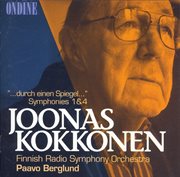 Kokkonen : Durch Einen Spiegel & Symphonies Nos. 1 And 4 cover image