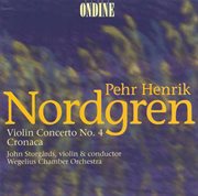 Nordgren : Violin Concerto No. 4 & Cronaca cover image