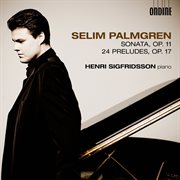 Palmgren : Piano Sonata In D Minor, Op. 11 cover image