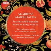 Seasons & Serenades : Works For String Orchestra cover image