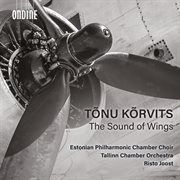 Tõnu Kõrvits : The Sound Of Wings cover image