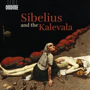 Sibelius And The Kalevala cover image