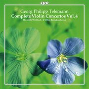 Telemann : Complete Violin Concertos, Vol. 4 cover image