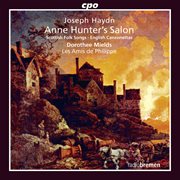 Haydn : Anne Hunter's Salon, Scottish Folk Songs, & English Canzonettas cover image