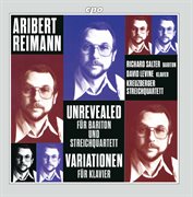 Aribert Reimann : Unrevealed & Variations For Piano cover image