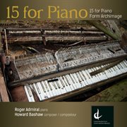 Howard Bashaw : 15 For Piano cover image