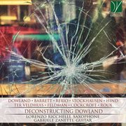 Deconstructing Dowland cover image