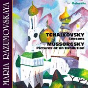 Tchaikovsky : The Seasons, Op. 37a, Th 135. Mussorgsky. Pictures At An Exhibition cover image