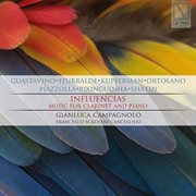 Influencias : Music For Clarinet And Piano cover image