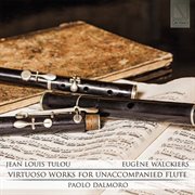 Virtuoso Works For Unaccompanied Flute cover image